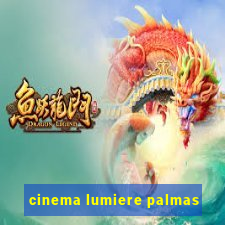 cinema lumiere palmas